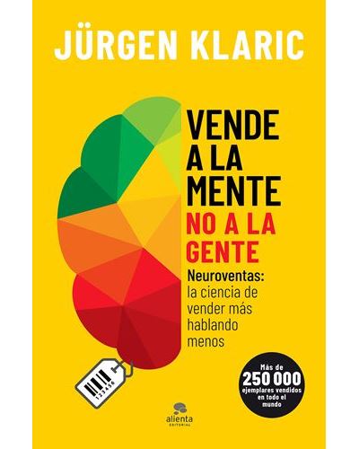 Vende a la mente, no a la gente