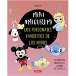 Mini amigurumi. Los personajes favoritos de los niños
