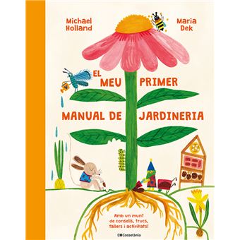 El meu primer manual de jardineria