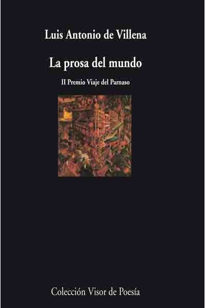 Visor Libros, S.l. La Prosa Del Mundo