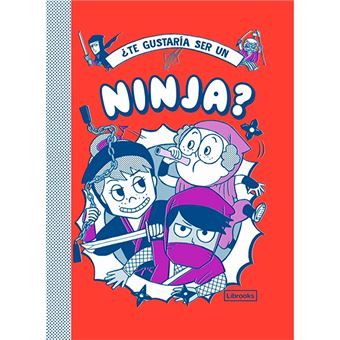 ¿Te gustaría ser un ninja?