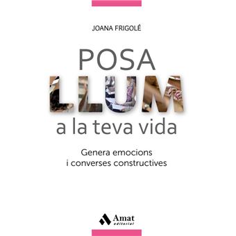 Posa llum a la teva vida