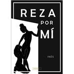 Reza por mí