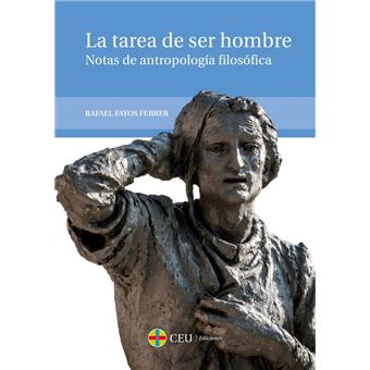 La tarea de ser hombre