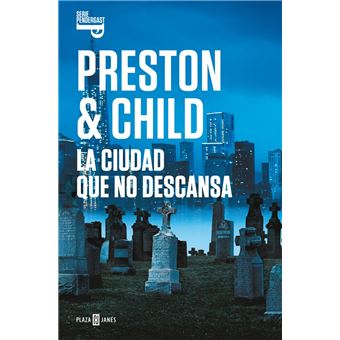 La ciudad que no descansa (Inspector Pendergast 17)