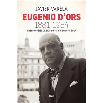 Eugenio d'Ors 1881-1954