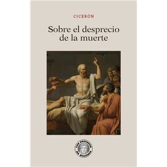 Sobre el desprecio de la muerte