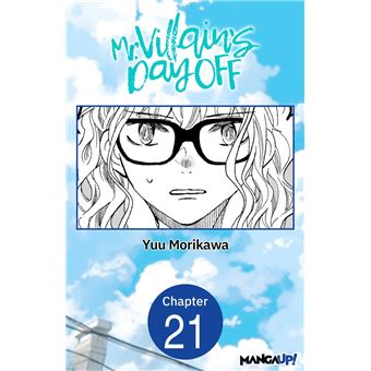 Mr. Villain's Day Off #021 - 1