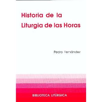 Historia de la Liturgia de las Horas