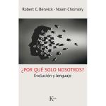 ¿Por qué solo nosotros? Evolución y lenguaje