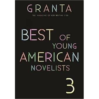 Granta 139. Best Young American Novelists