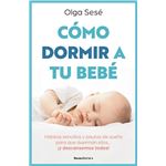 Cómo dormir a tu bebé