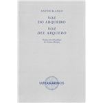 Voz Do Arqueiro-Voz Del Arquero