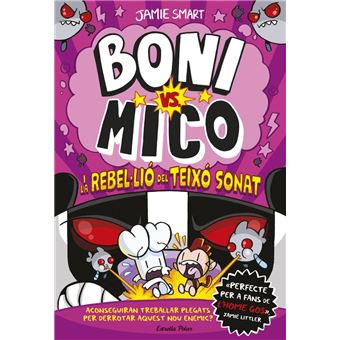 Boni vs. Mico 5. Boni vs. Mico i la rebel·lió del Teixó Sona