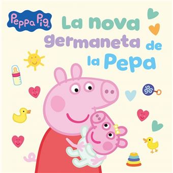 Peppa Pig. Un conte - La nova germaneta de la Pepa