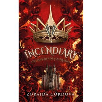 Incendiary: Los poderes de los Mori