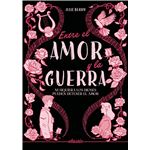 Entre El Amor Y La Guerra