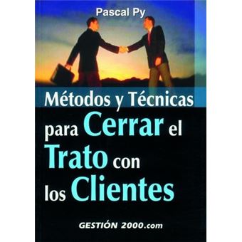 Métodos y técnicas para cerrar el trato con los clientes - 1