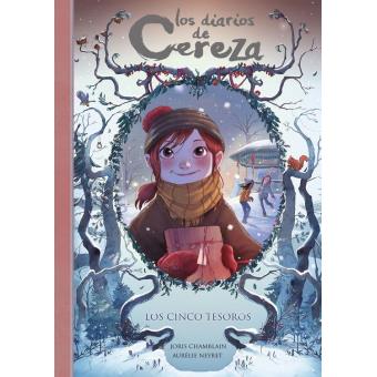 Los cinco tesoros (Serie Los diarios de Cereza 3)