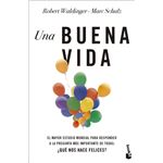 Una Buena Vida