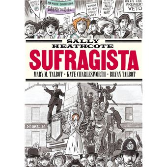 Sally Heathcote.Sufragista (11ª Ed.)