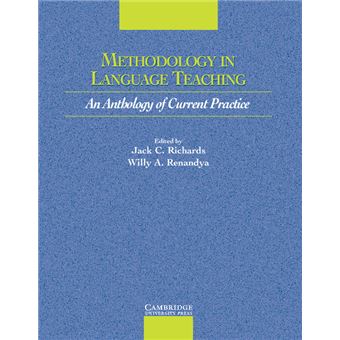 Methodology in Language Teaching - Jack C. Richards, Willy A. Renandya ...