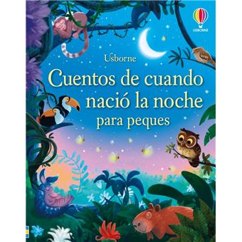 Cuentos de cuando nació la noche para peques
