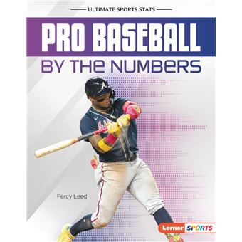 Pro Baseball by the Numbers - 1