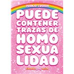 Puede Contener Trazas De Homosexualidad
