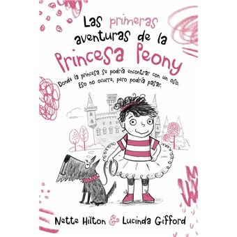 Las primeras aventuras de la princesa Peony
