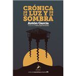Cronica De La Luz Y De La Sombra