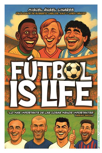 Poebooks Futbol Is Life - Miguel Ángel Linares (Autor)