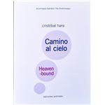 Camino Al Cielo-Heaven Bound