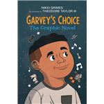 Garvey's Choice: The Graphic Novel