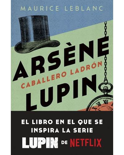 Arsene Lupin, Caballero Ladron: Buy Arsene Lupin, Caballero Ladron by Emile  LeBlanc Maurice Marie at Low Price in India 