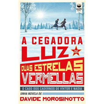 A cegadora luz de duas estrelas vermellas