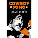 Cowboy song: la biografía autorizada de Philip Lynott