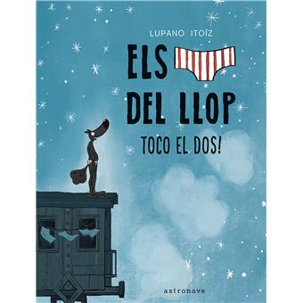 Els calçotets del llop 7. toco el dos!