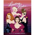 Leading Ladies-El Arte De Alejandro Mogollo