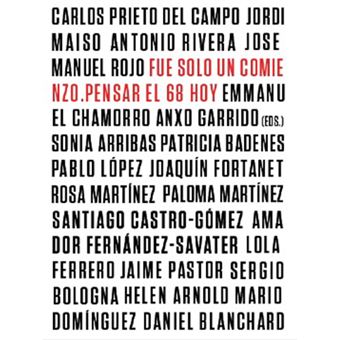 Fue solo un comienzo - Pensar el 68 hoy