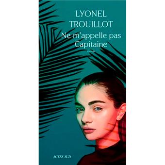 Ne m'appelle pas capitaine