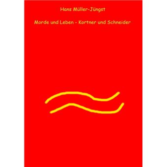 Morde und Leben - Kortner und Schneider - 1