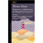 Empresas Y Tribulaciones De Maqroll El Gaviero II