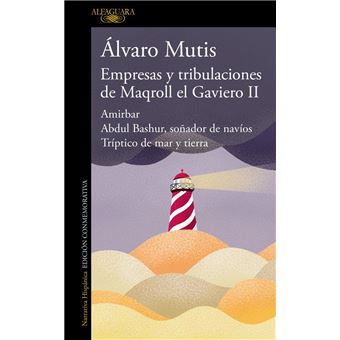 Empresas Y Tribulaciones De Maqroll El Gaviero II