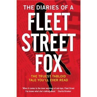 The Diaries of a Fleet Street Fox - 1