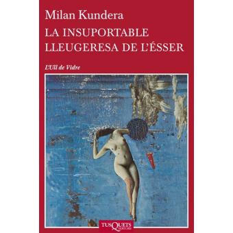 La insuportable lleugeresa de l'ésser