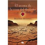 El aroma de la rosa del desierto