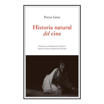Historia Natural Del Cine