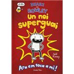 Diari del Rowley. Un noi superguai