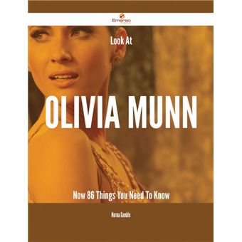 Look At Olivia Munn Now - 86 Things You Need To Know - 1